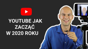 Read more about the article Jak zacząć prowadzić swój kanał na YouTube Poradnik