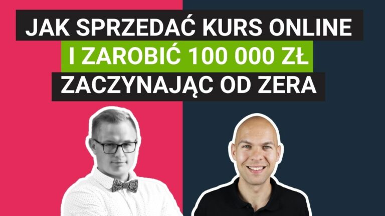 Jak Zarobić 100 000 zł Na Kursach Online Zaczynając Od Zera. Dariusz Pichalski